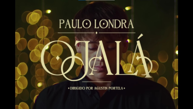 Paulo Londra estrenó video de “Ojalá”