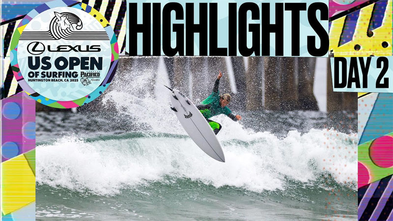 Highlights Día 2: Lexus US Open of Surfing 