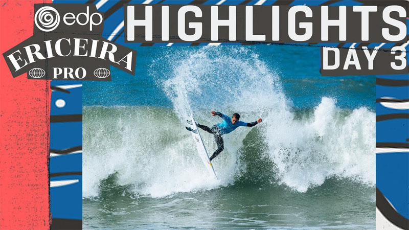 Highlights Día 3: EDP Ericeira Pro