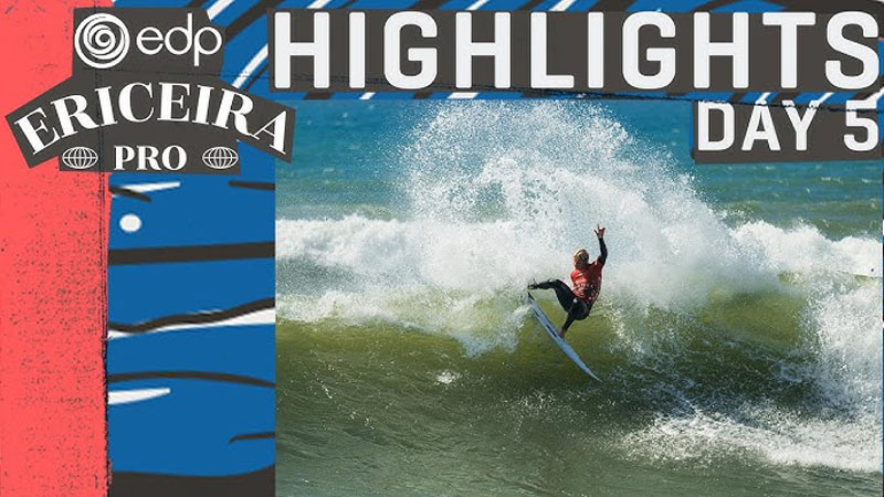 Highlights Día 5: EDP Ericeira Pro