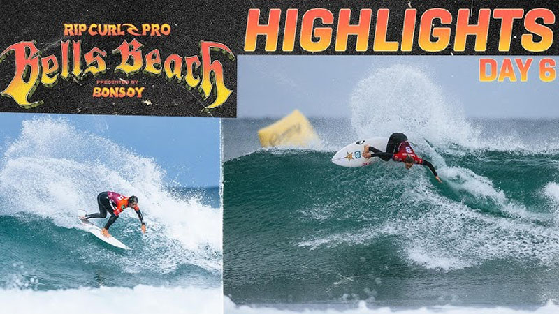 Highlights Día 6: Rip Curl Pro Bells Beach 